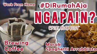 Anak Kost Masak Spaghetti Arrabbiata, Brew Coffee dan Creating Content. Super Gampang