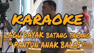 karaoke lagu DAYAK Batang Tarang 