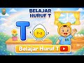 Belajar Huruf T untuk Anak PAUD TK | T untuk Telur | Belajar Membaca Anak