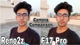 Oppo F17 Pro VS Oppo Reno 2z Full Camera Comparison | Sony IMX 586 VS Samsung GM1 🔥 screenshot 2