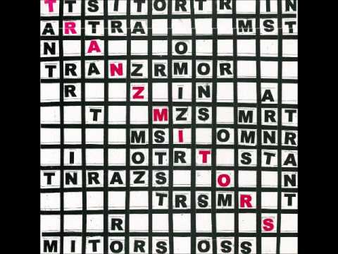 The Tranzmitors — the tranzmitors - just the other day
