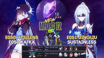 NEW MOC 12 v3.4 | E0S0 Hysilens X Kafka & E0S1 Jingliu | F2P Team Showcase | Honkai: Star Rail 3.4