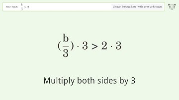 Solving Linear Inequalities: b/3 is Greater Than 2