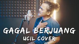 Gihon Marel - Gagal Berjuang | UCIL COVER | MRX PRODUCTION