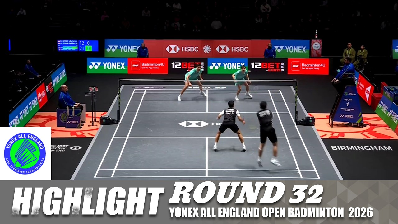 32-й раунд Открытого чемпионата Англии YONEX 2026 | САБАР/РЕЗА (ИНА) против ПОПОВА/ПОПОВА (ФРАНЦИЯ)