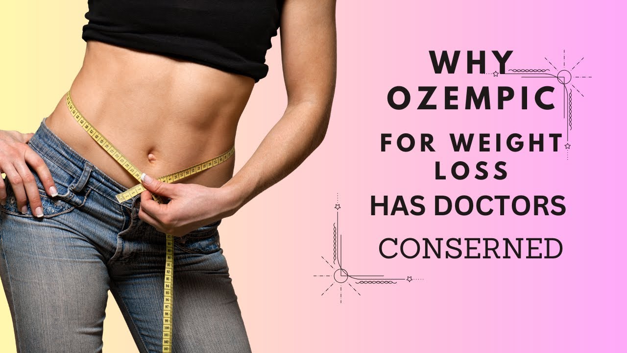 "Is Ozempic the Right Choice for Your Weight Loss Goals? YouTube