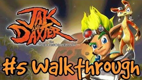 Jak and Daxter: The Precursor Legacy [Walkthrough] Gameplay Part 5