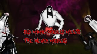 Old Mimic Models Meets The Newest Models..