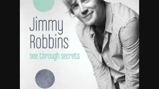 Video thumbnail of "Jimmy Robbins- Now That You're Gone"