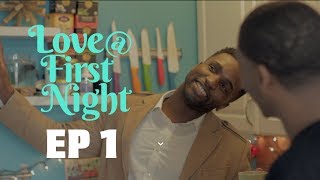 Love@FirstNight - Season 2 | Ep 1- Wishful Thinking
