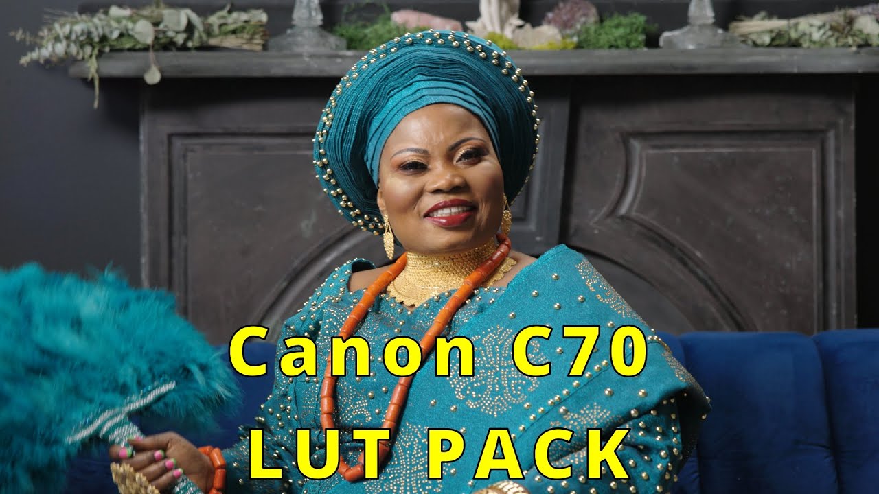 Canon EOS C70 LUT Pack Announcement YouTube