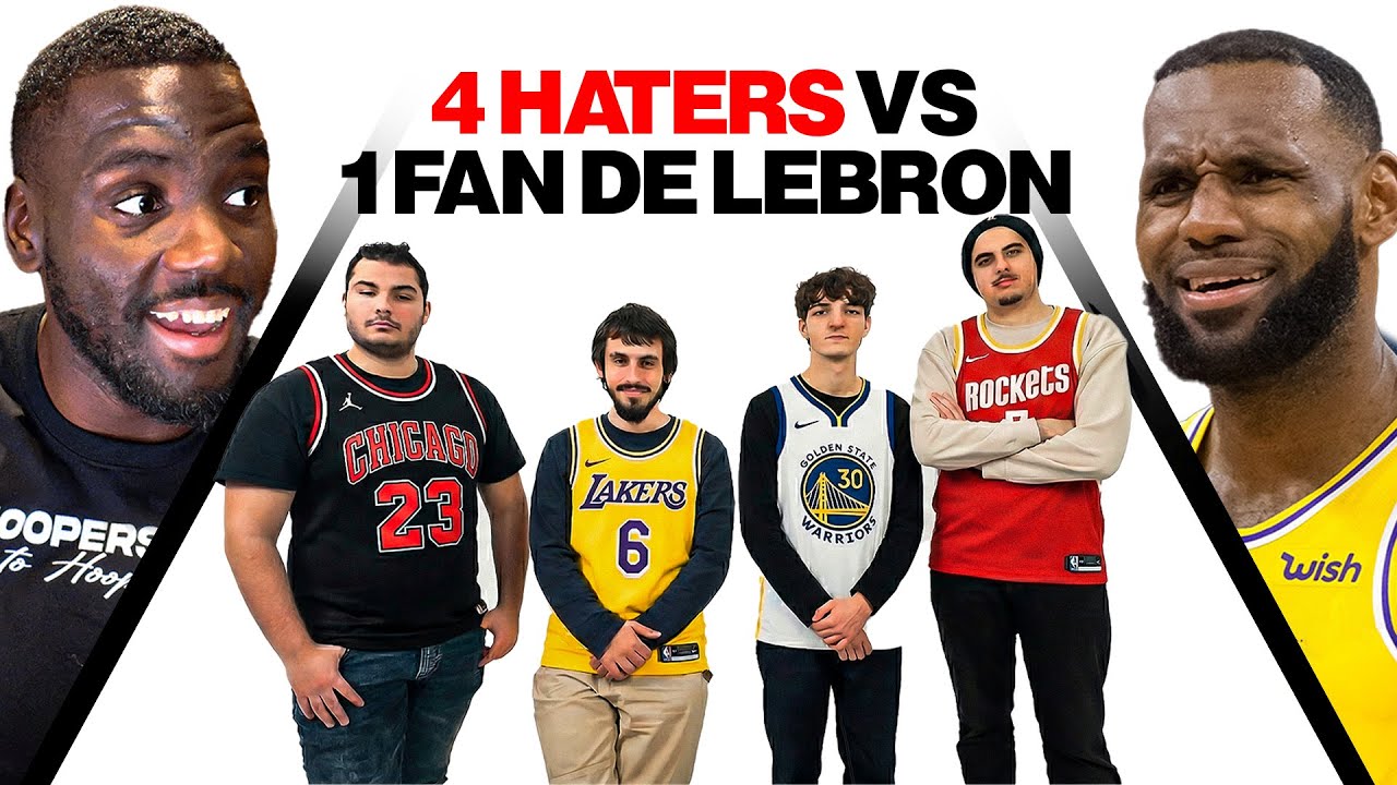 4 HATERS de LeBron James vs 1 FAN de LeBron James