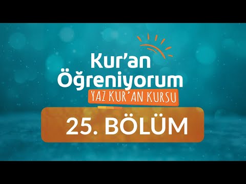 Sübhaneke ve Tahiyyat Duası - Yaz Kur'an Kursu Kur'an Öğreniyorum 25.Bölüm