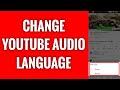 How To Change YouTube Audio Language