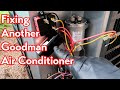 Fixing another goodman air conditioner