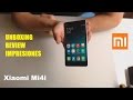 Unboxing Review y Impresiones Xiaomi Mi4i Español