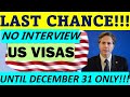 WILL THE NO INTERVIEW US VISAS BE EXTENDED IN 2023? THIS IS YOUR BIG CHANCE!