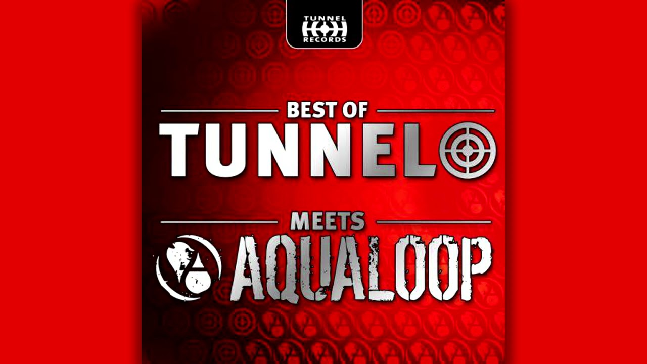 BEST OF TUNNEL MEETS AQUALOOP CD 2
