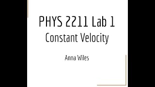 Georgia Tech PHYS 2211 Lab 1 - Constant Velocity