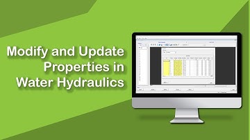 Modify and Update Properties in Water Hydraulics Software