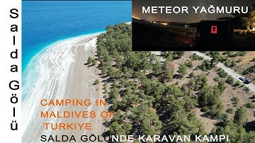 Gölde Karavan Kampı Yaptık: Meteor Yağmuru, Kil Maskesi ... #camp #caravan #caravanlife