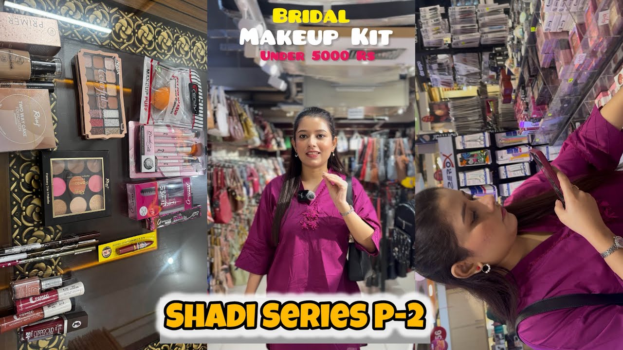 Shadi Series Part-2| Bridal Makeup kit under 5000 Rs only affordable & best quality makeup 😍