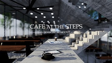CAFE at the STEPS || Architectural Animation by Design Unit Architects