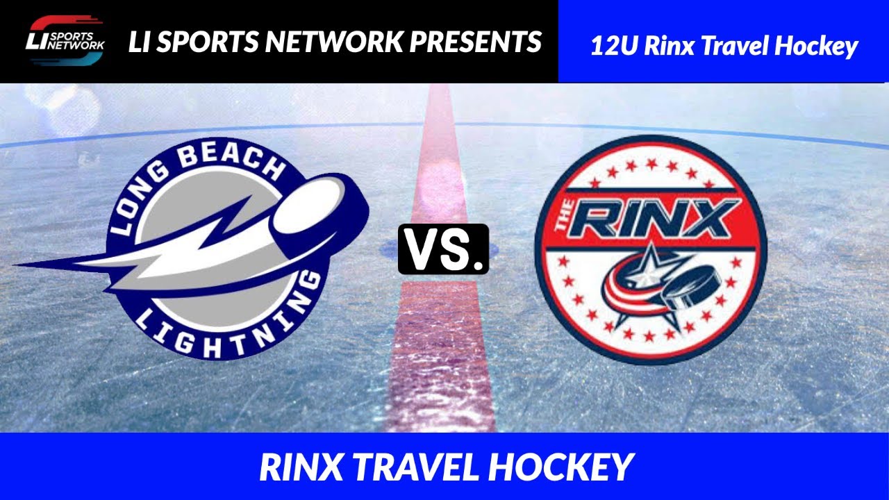 LIAHL 12U Hockey Long Beach Lightning vs 12U Rinx Travel YouTube