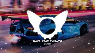 Navai Feat. Тимати - Lambo
