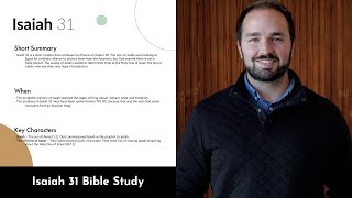 Isaiah 31 - Bible Study, Explanation, and Application
