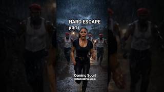 HARD ESCAPE   (storiesbygoopem) Coming Soon! #newstories