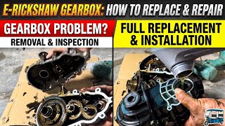 How to Replace E Rickshaw Gearbox | Full Repair & Installation | amit official 1 