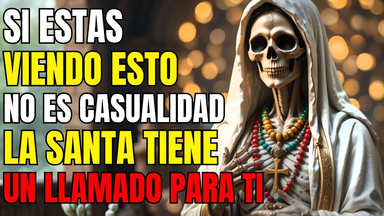 ¡ELLA TE ESTÁ LLAMANDO AHORA! LA SANTA MUERTE NO ESPERA MÁS...