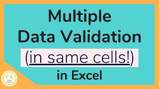 Apply Multiple Data Validation to Same Cells in Excel - Tutorial