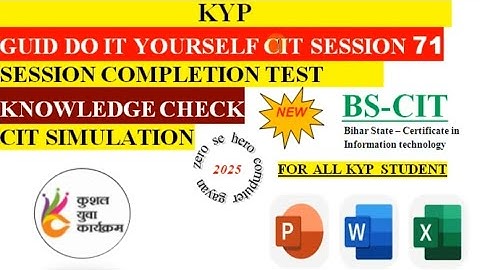 KYP SESSION 71 GUIDE DO-IT YOURSELF SOLVE QUESTION CIT-SESSION 71 SOLVE session complete  SIMULATION