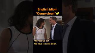 English idiom - “come clean” 🧽 English idiom - “come clean” 🧽