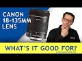 Is The Canon 18-135mm Lens Any Good? The 3 intriguing features of the Canon 18-135mm IS USM Lens