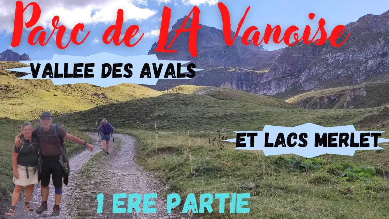 Randonnée dans le Parc de la Vanoise, Courchevel Vallée des Avals