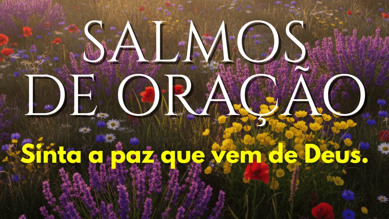 1 Hora de Salmos Cantados | Paz Profunda na Presença de Deus