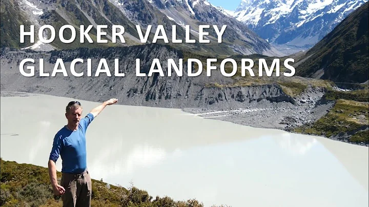 Glacial Landforms of the Hooker Valley - DayDayNews