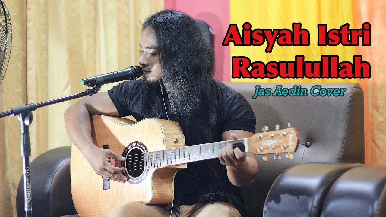 AISYAH ISTRI RASULULLAH- JAS AEDIN COVER