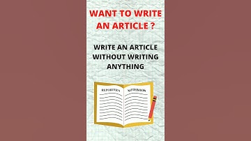 Write an Article without writing anything. #shorts #article #useful #info #tech