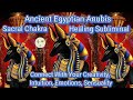 Anubis sacral chakra healing subliminal connect with your creativity intuition emotions sensuality