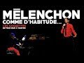 Mélenchon, comme d'habitude - Les Goguettes (en trio mais à quatre)