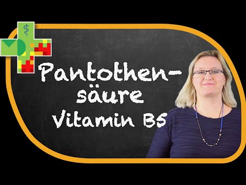 Video: Vitamin B5 - Biologischer Wert, Indikationen Zur Anwendung