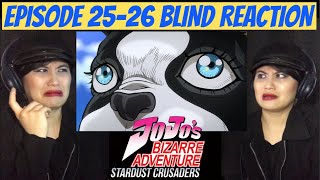 FRIEND OR FOOL!?!! JoJo's BIZARRE ADVENTURE: STARDUST CRUSADERS EPISODE 25-26 BLIND REACTION