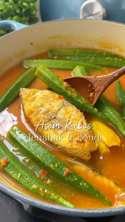 Asam Rebus Jenahak & Bendi