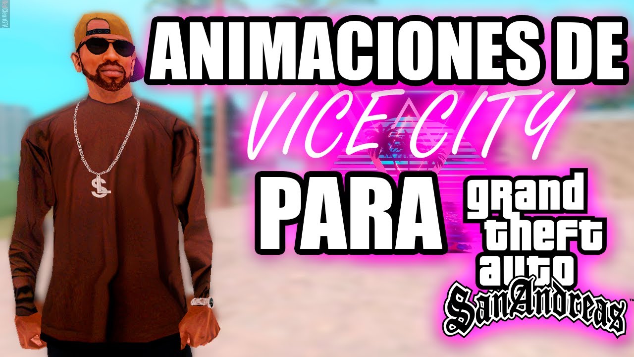 ANIMACIONES De GTA VICE CITY Para GTA San Andreas - YouTube