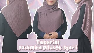 Tutorial Pashmina Plisket Syar'i | Simple \u0026 Tetap Rapi Walau Naik Motor dan Pakai Helm