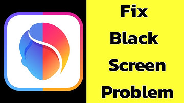 How to Fix FaceApp Black Screen Error Problem solve on Android